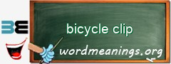 WordMeaning blackboard for bicycle clip